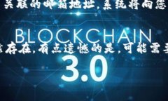 要登录 Tokenim 2.0，您通常